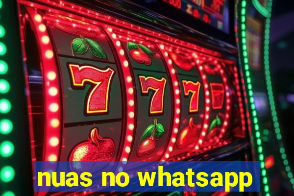 nuas no whatsapp